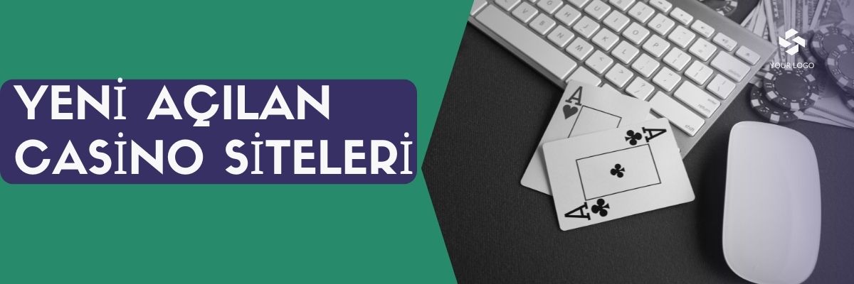 Yeni Açılan Casino Siteleri